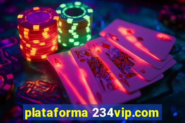 plataforma 234vip.com